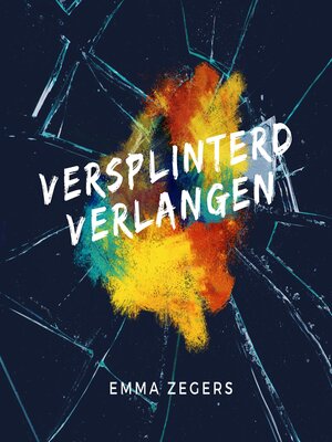 cover image of Versplinterd Verlangen